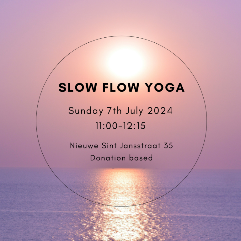 Yoga class Sunday 7th July 2024 11:00-12:15 @ Nieuwe Sint Jansstraat 35